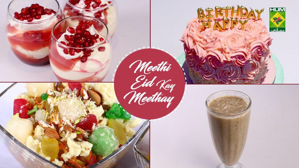 Meethi Eid Kay Meethay | Quick Recipes Compilation